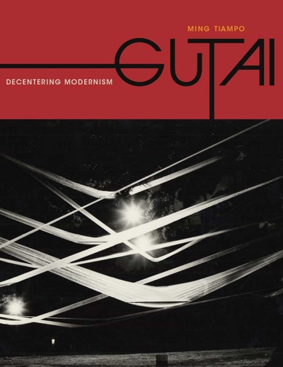 Gutai Decentering Modernism